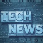 How To Find The Best Tech News Sources_ Stay Informed With Reliable Updates